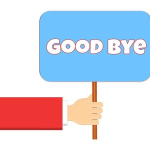 cartoon of a hand holding a placard that says goodbye